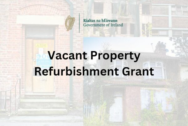 Vacant property refurbishment grant in Ireland with government logo.